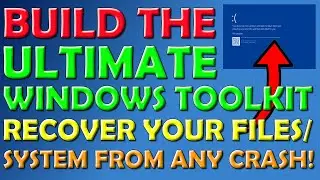 🟢 Build The Ultimate Windows Rescue Toolkit To Get You Out Of Any Windows Crash or Lockout🟢