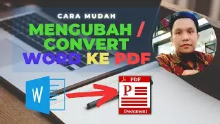 CARA MUDAH MENGUBAH FILE WORD KE PDF DENGAN MICROSOFT WORD