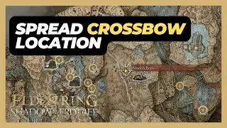 Spread Crossbow (Location) - Elden Ring: Shadow of the Erdtree