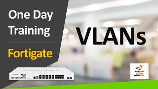 Fortigate : One Day Training : VLAN