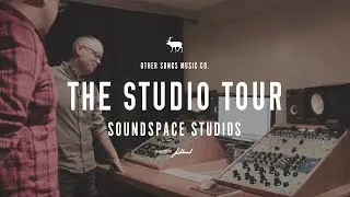 The Studio Tour - Soundspace Studios (RECAP) - OtherSongsMusic.com