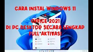 FULL INSTALASI WINDOWS 11 SAMPAI TUNTAS