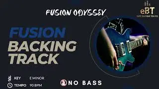 Get Grooving with 'Fusion Odyssey' - The Ultimate Fusion Jam Track [NO BASS]