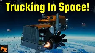 Trucking In Space! - Star Trucker