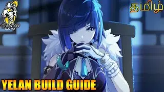 Yelan Character Build guide in Tamil | Genshin Impact | SixFace Gamer | F2P | V3.4 |