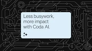 Introducing Coda AI: Your new favorite work assistant