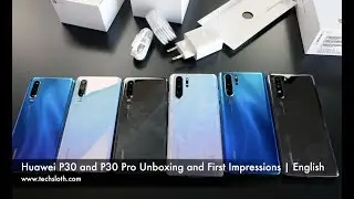 Huawei P30 and P30 Pro Unboxing and First Impressions | English