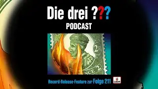 Die drei ??? - Record Release Feature Folge 211 | Sonder Podcast