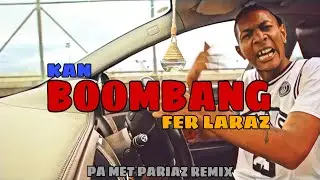 BOOMBANG - PA MET PARIAZ [TIKTOK YANICK]