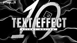 Top 10 Text Effect Xml Alight motion | Alight motion text effect | text animation alight motion