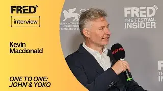 FRED's Interview: Kevin Macdonald - ONE TO ONE: JOHN &YOKO #venezia81