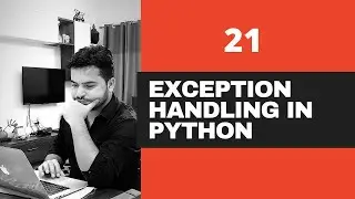 #21 Exception Handling In Python- Try, Except,Finally,Raise Keyword- Python Tutorials For Beginners