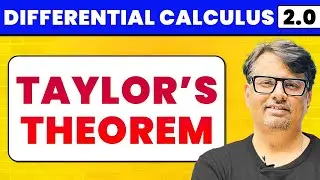 Differential Calculus | Taylors Theorem by GP Sir