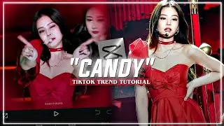 "CANDY" tiktok trend edit tutorial - capcut