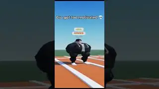 BRO GOT TOO MOTIVATED…😭🔥 #roblox #race #fyp #viral #trollface