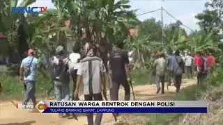 Bentrok Warga Vs Polisi di Tulang Bawang, Lampung 