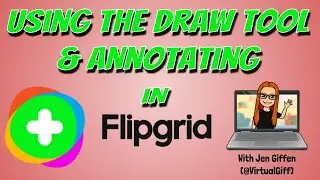 Drawing & Annotating in Flipgrid November 2020