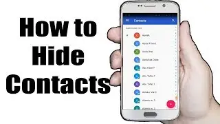 How to hide contact from contact list on an Android Phone