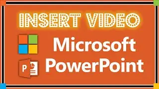 How To Add Video to Powerpoint