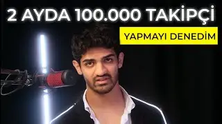 53 günde 0'dan 100.000 TAKİPÇİ yapmayı DENEDİM! - İnstagramdan para kazanma hesap büyütme