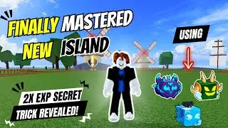 Blox Fruits Mastering the NEW ISLAND USING 2x EXP & FRUIT STRATEGY! 🎮✨