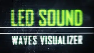 LED Sound Waves Visualizer | How to Create a Music Visualization Template