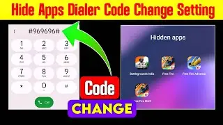 Hide app dialer code kaise change kare | app hide code change | How to change lock in dialler