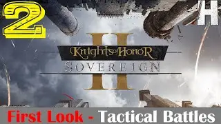 Knights of Honor II: Sovereign | First Look | Tactical Battle | Part 2