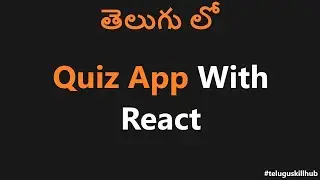 Quiz App Using React JS in Telugu