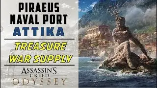 Piraeus Naval Port, Attika | Loot & War Supply Location | ASSASSINS CREED ODYSSEY