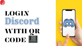 How To Login Discord With QR Code