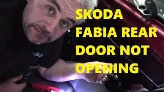 2003 Skoda Fabia Rear Door Not Opening