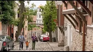 Plovdiv, Bulgaria: Delightful Art and Architecture - Rick Steves’ Europe Travel Guide - Travel Bite