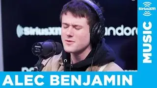 Alec Benjamin - Someone You Loved (Lewis Capaldi Cover) [Live @ SiriusXM]