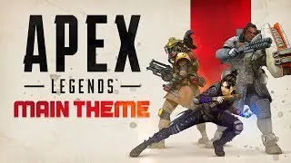 Apex Legends - Main Theme OST