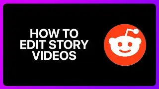 How To Edit Reddit Story Videos Tutorial