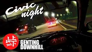 Honda Civic SH4 EF2 D15 | CIVIC NIGHT! Civic EK and 11th Gen Civic RS | Genting Downhill KARAK