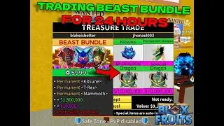 TRADING THE BEAST BUNDLE FOR 24 HOURS IN BLOX FRUITS(Roblox)