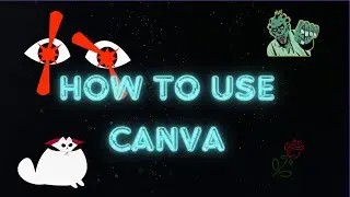 Canva Tutorial FOR  BEGINNERS 2023