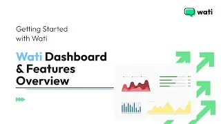 WATI Dashboard & Features  | WATI WhatsApp | WATI WhatsApp API 