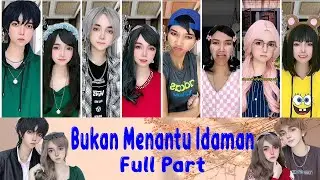 TIKTOK REVLICCA - BUKAN MENANTU IDAMAN (TAMAT)