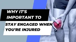 Why Athletes Need to Stay Connected to Their Sport — Especially When Injured