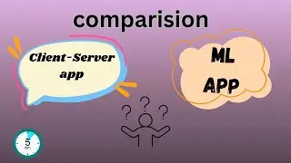 Comparing Client-Server App with Machine Learning App