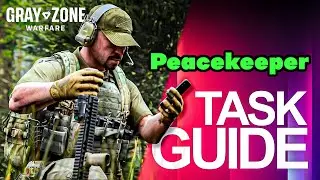 Peacekeeper Task Guide - Gray Zone Warfare