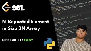 N-Repeated Element in Size 2N Array | LeetCode 961 | Theory + Python code