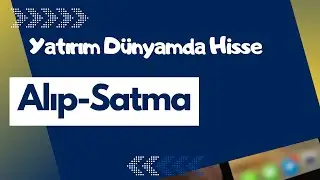 Yatırım Dünyamda Hisse Senedi Nasıl Takip Edilir?