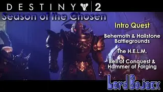Intro Quest (Behemoth & Hailstone Battlegrounds + H.E.L.M.) | Destiny 2: Season of the Chosen (PS4)