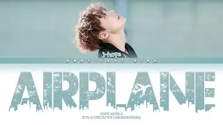 j-hope Airplane Color Coded Lyrics/가사 (Han/Rom/Eng)