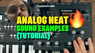 Analog Heat - Sound Examples Tutorial