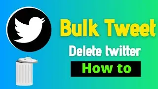 How to bulk delete twitter posts [ Updated ]